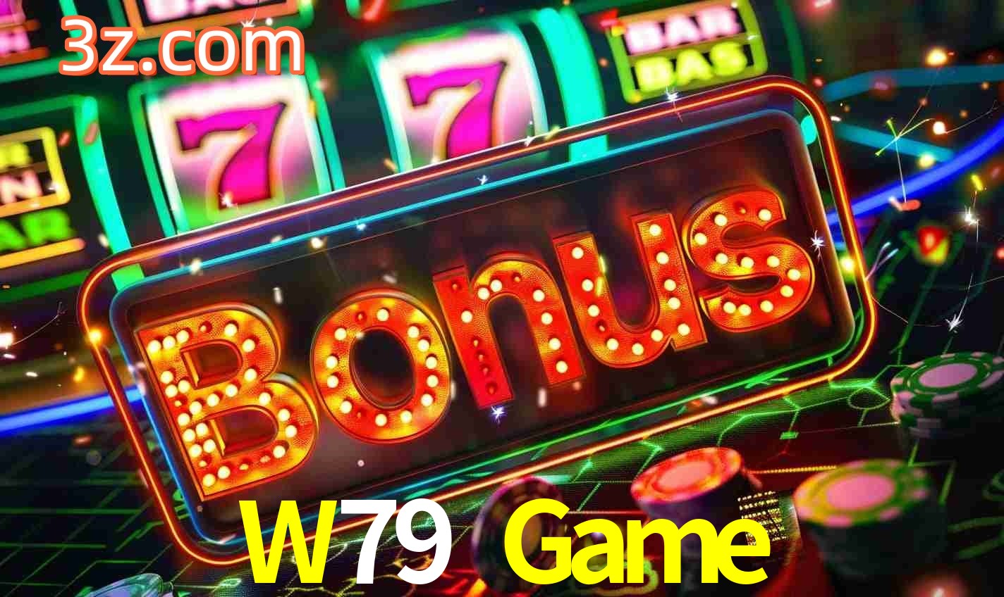 Sistema de Bônus W79 Game